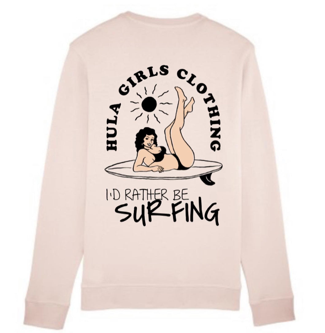 I’d rather be surfing